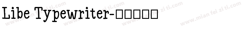 Libe Typewriter字体转换